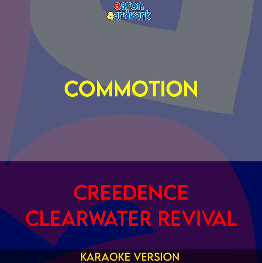 Commotion - Creedence Clearwater Revival