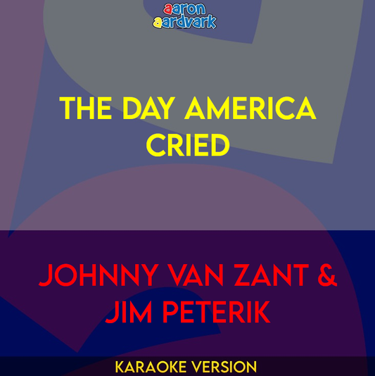 The Day America Cried - Johnny Van Zant & Jim Peterik