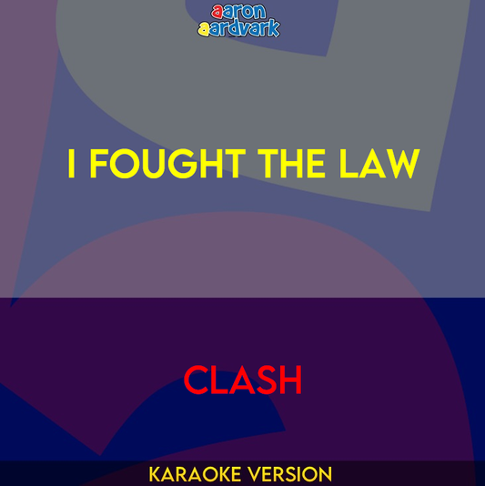 I Fought The Law - Clash