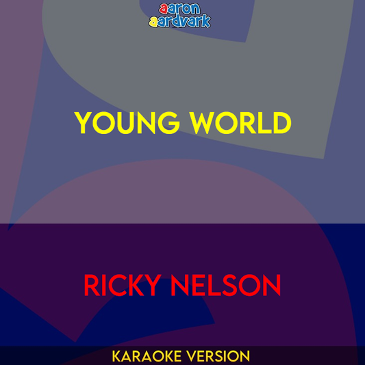 Young World - Ricky Nelson