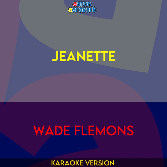 Jeanette - Wade Flemons