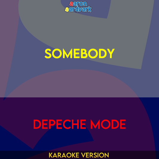 Somebody - Depeche Mode