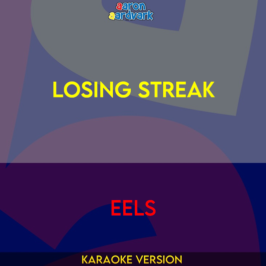 Losing Streak - Eels