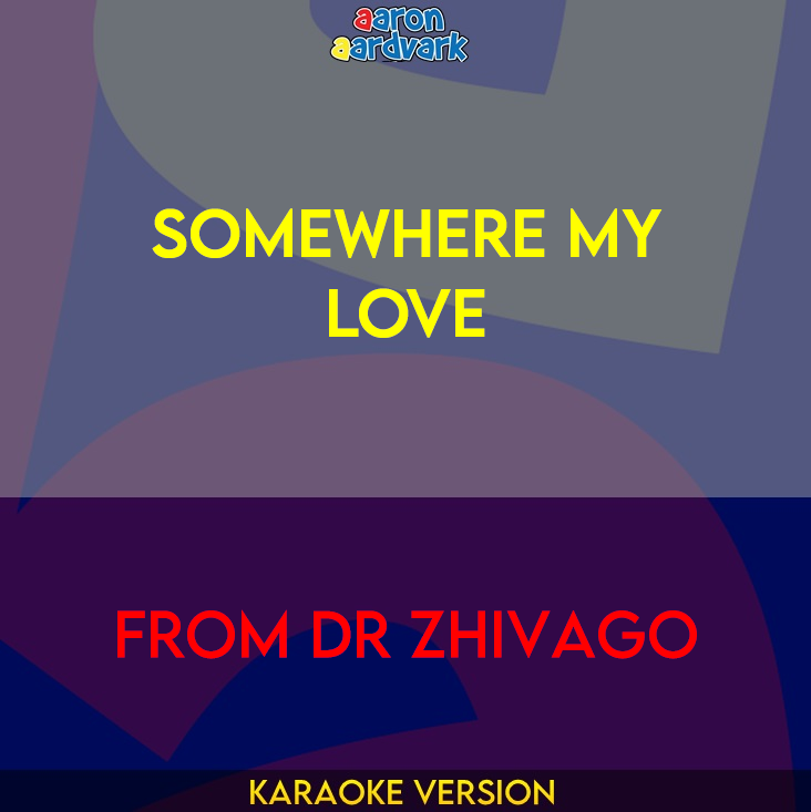 Somewhere My Love - from Dr Zhivago