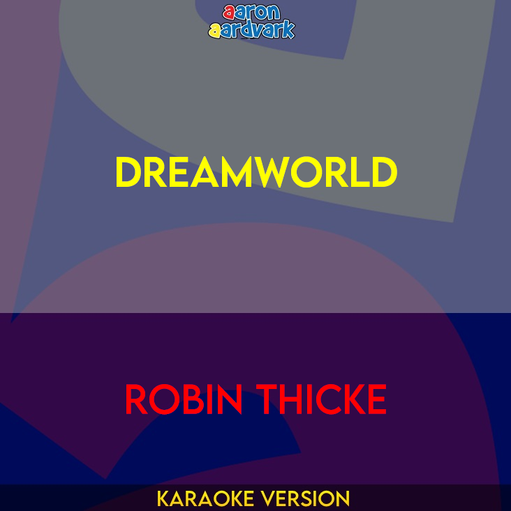 Dreamworld - Robin Thicke