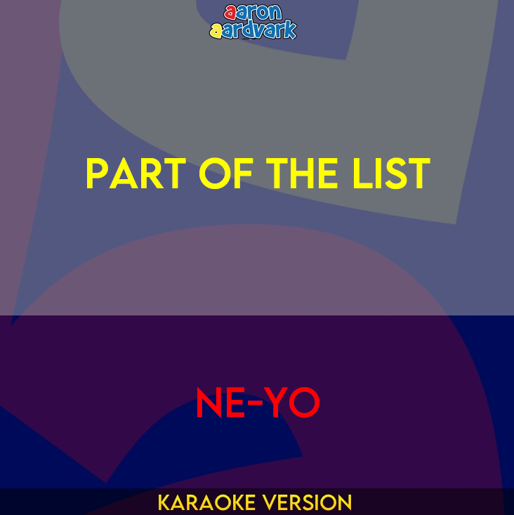 Part Of The List - Ne-Yo