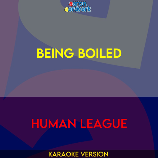 Being Boiled - Human League