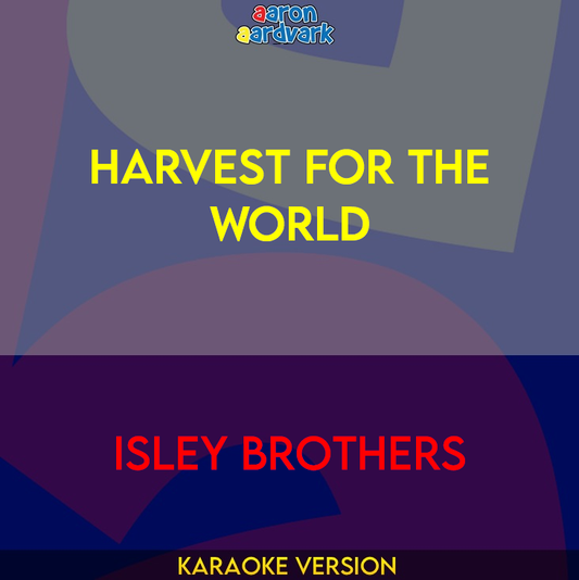 Harvest For The World - Isley Brothers