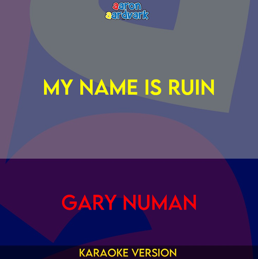 My Name Is Ruin - Gary Numan