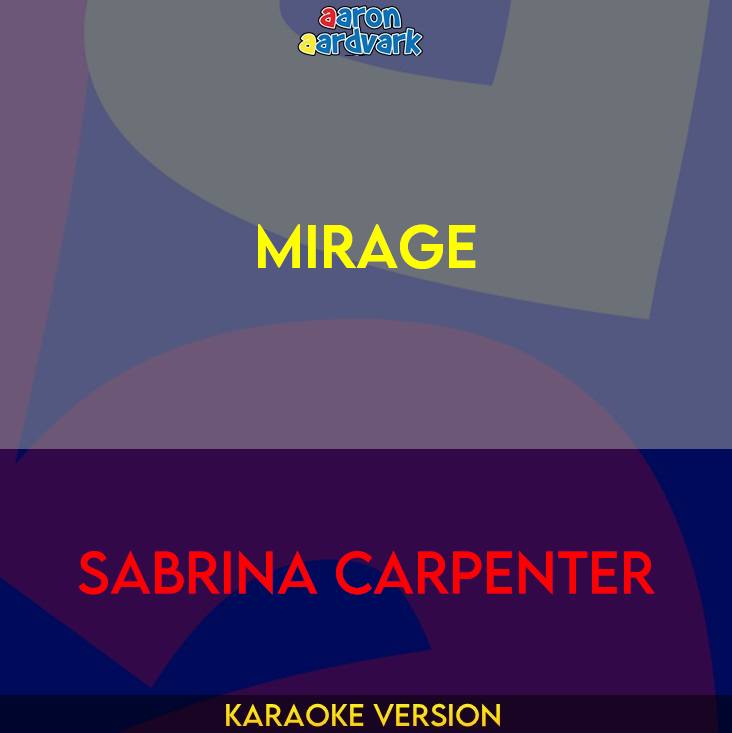 Mirage - Sabrina Carpenter