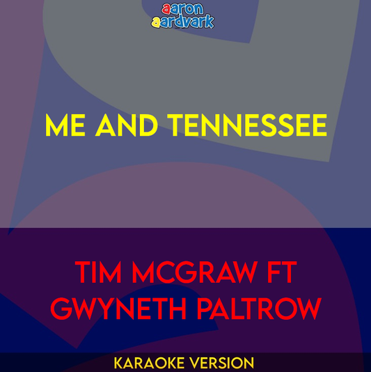 Me And Tennessee - Tim McGraw ft Gwyneth Paltrow