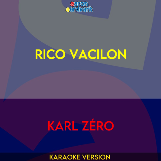 Rico Vacilon - Karl Zero