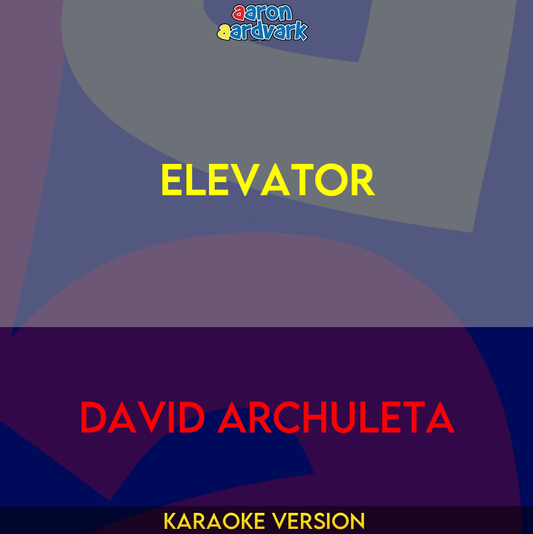 Elevator - David Archuleta