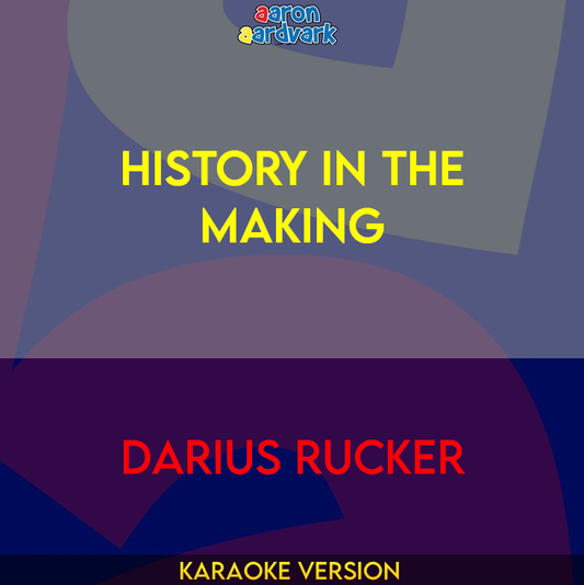 History In The Making - Darius Rucker