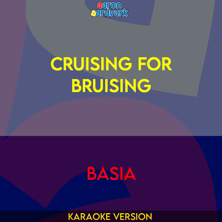 Cruising For Bruising - Basia