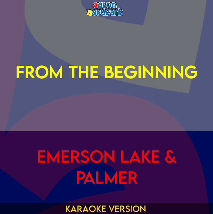 From The Beginning - Emerson Lake & Palmer