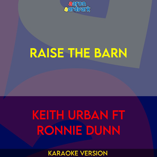 Raise The Barn - Keith Urban ft Ronnie Dunn