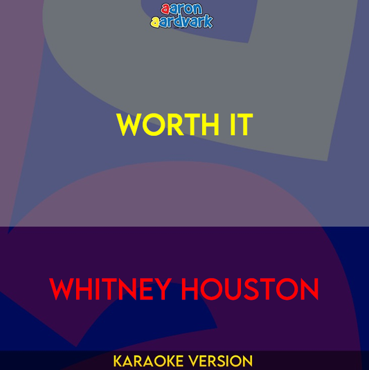 Worth It - Whitney Houston