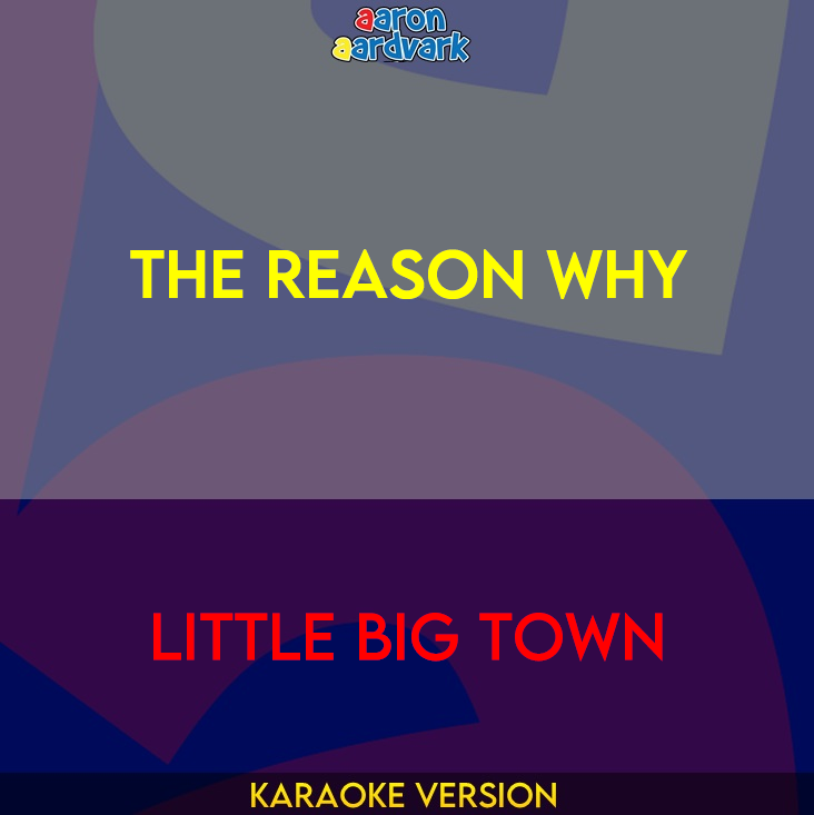 The Reason Why - Little Big Town