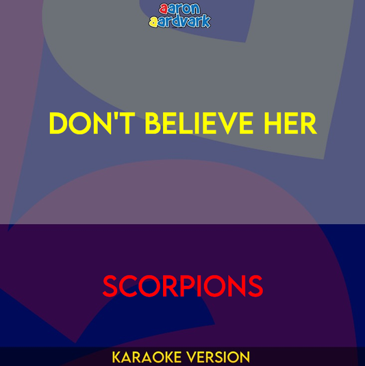 Don't Believe Her - Scorpions