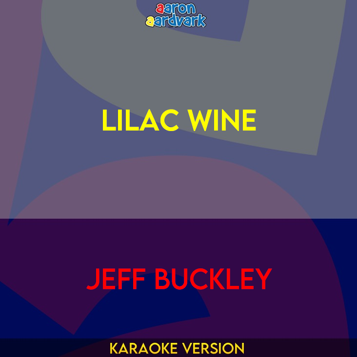 Lilac Wine - Jeff Buckley