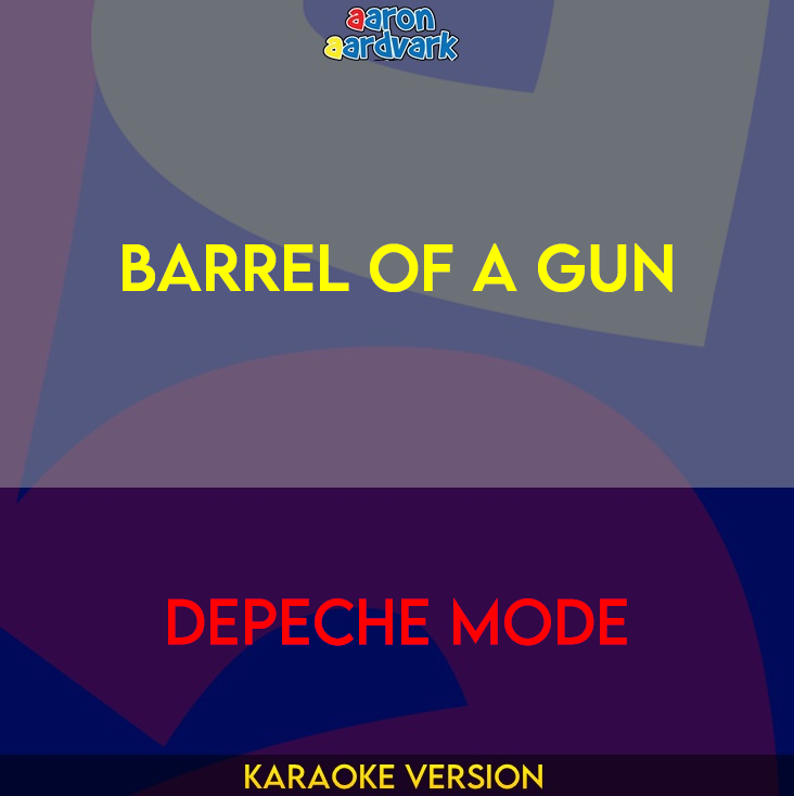 Barrel Of A Gun - Depeche Mode