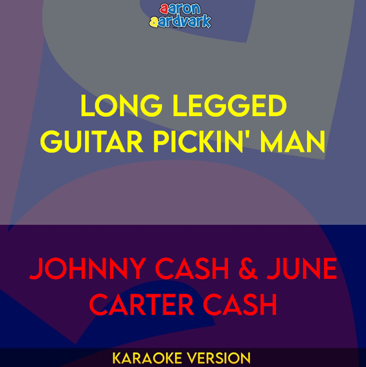 Long Legged Guitar Pickin' Man - Johnny Cash & June Carter Cash