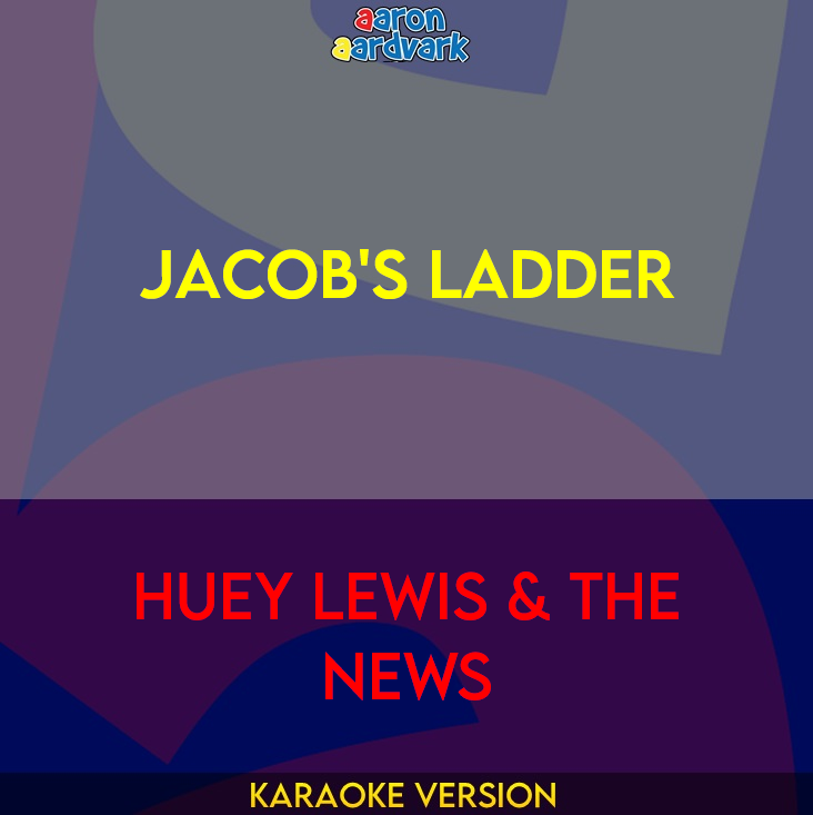 Jacob's Ladder - Huey Lewis & The News