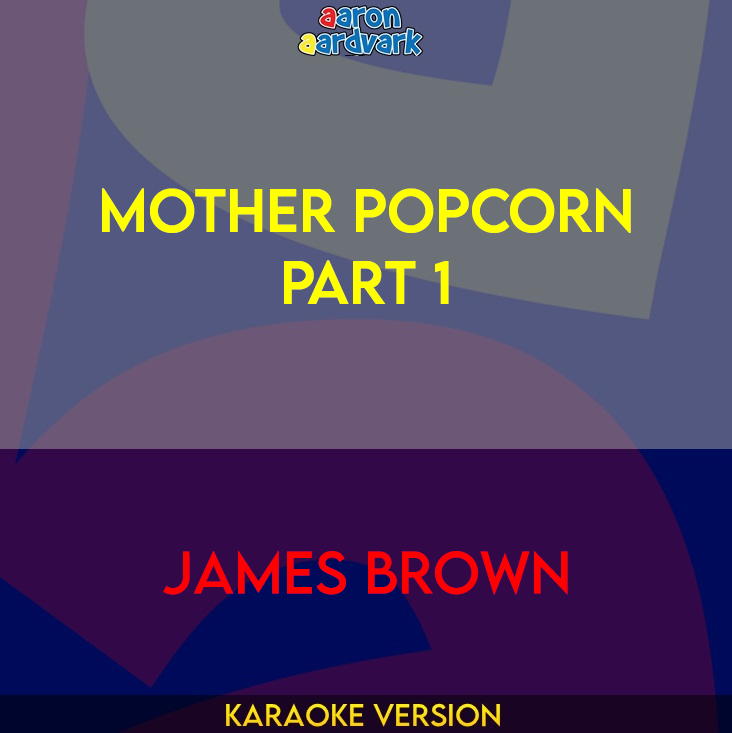 Mother Popcorn Part 1 - James Brown