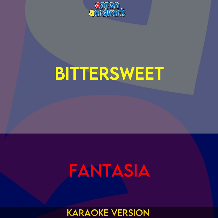 Bittersweet - Fantasia