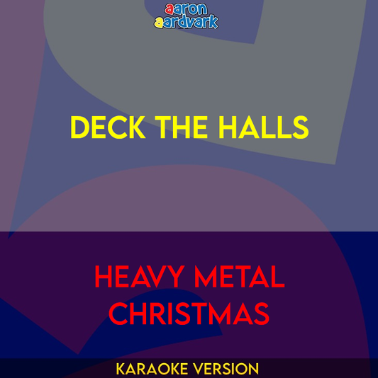 Deck The Halls - Heavy Metal Christmas