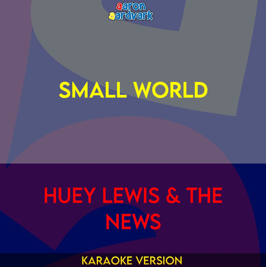 Small World - Huey Lewis & The News