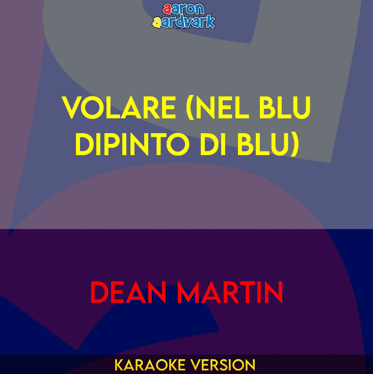 Volare (Nel Blu Dipinto Di Blu) - Dean Martin