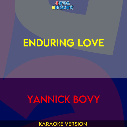 Enduring Love - Yannick Bovy