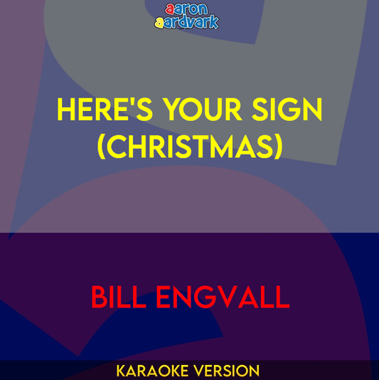 Here's Your Sign (Christmas) - Bill Engvall