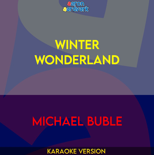 Winter Wonderland - Michael Buble