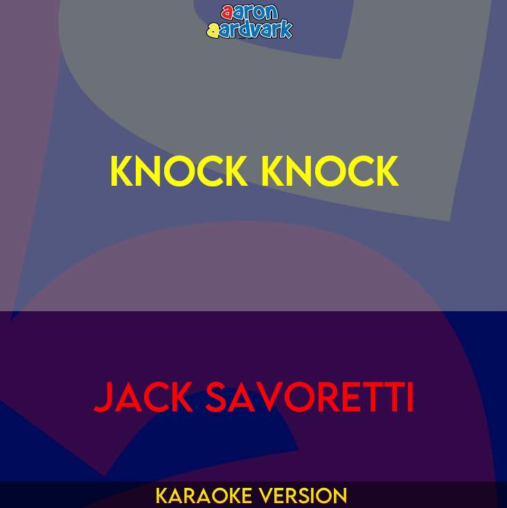 Knock Knock - Jack Savoretti