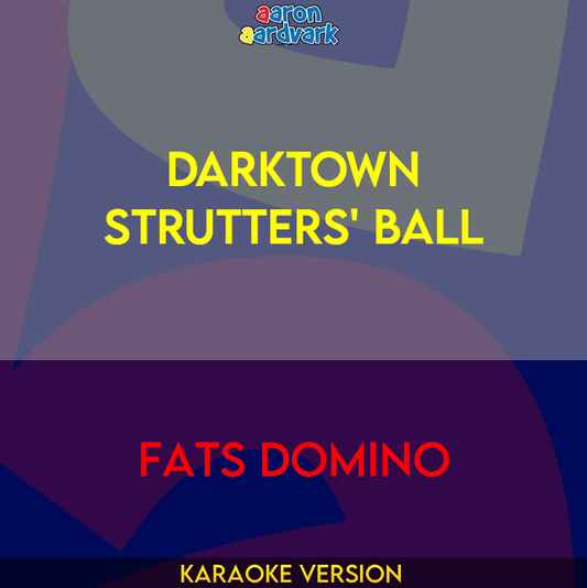 Darktown Strutters' Ball - Fats Domino