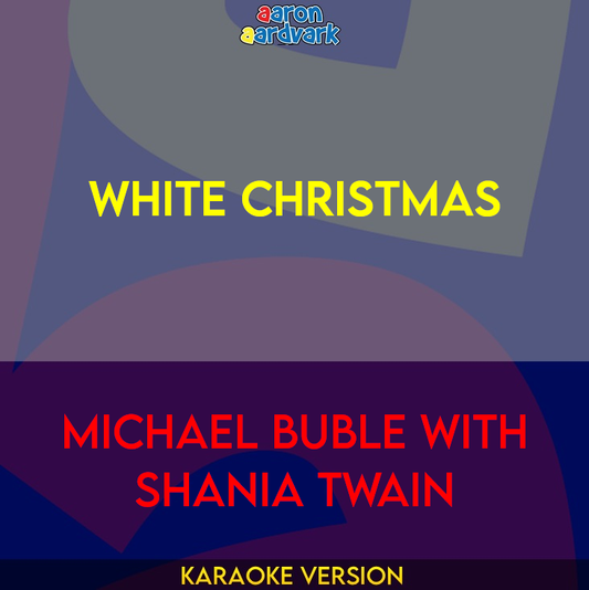 White Christmas - Michael Buble With Shania Twain