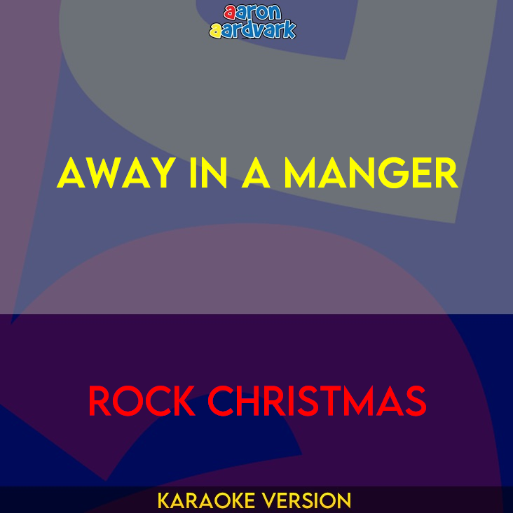 Away In A Manger - Rock Christmas