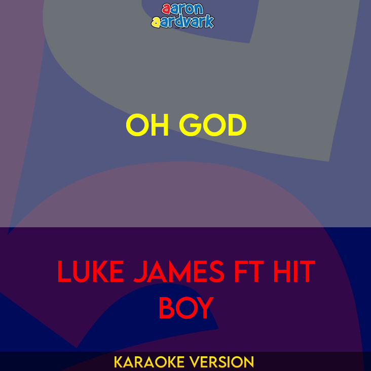 Oh God - Luke James ft Hit Boy