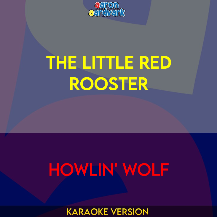 The Little Red Rooster - Howlin' Wolf