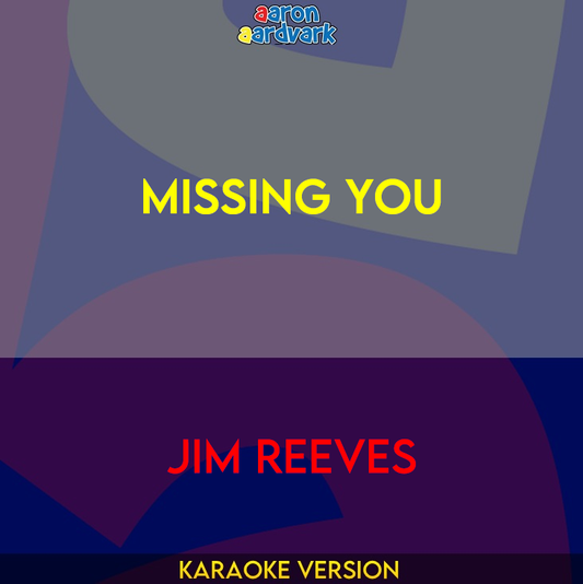 Missing You - Jim Reeves