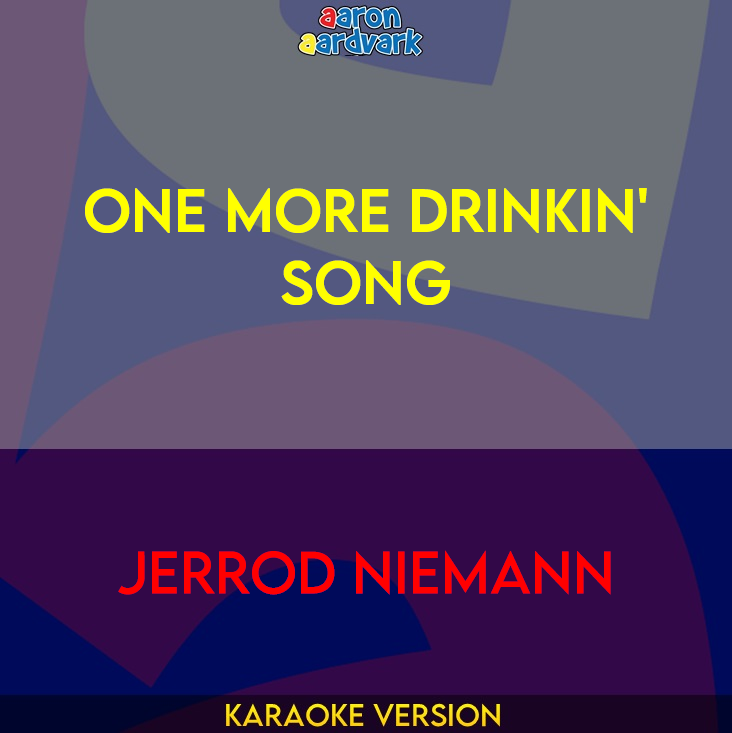 One More Drinkin' Song - Jerrod Niemann