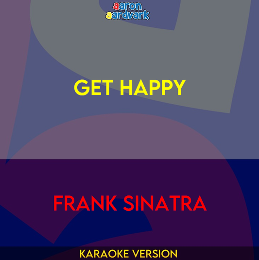 Get Happy - Frank Sinatra