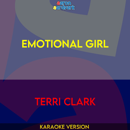 Emotional Girl - Terri Clark