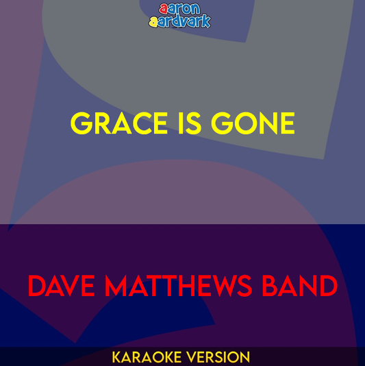 Grace Is Gone - Dave Matthews Band