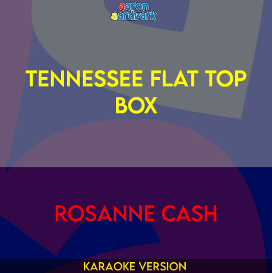 Tennessee Flat Top Box - Rosanne Cash