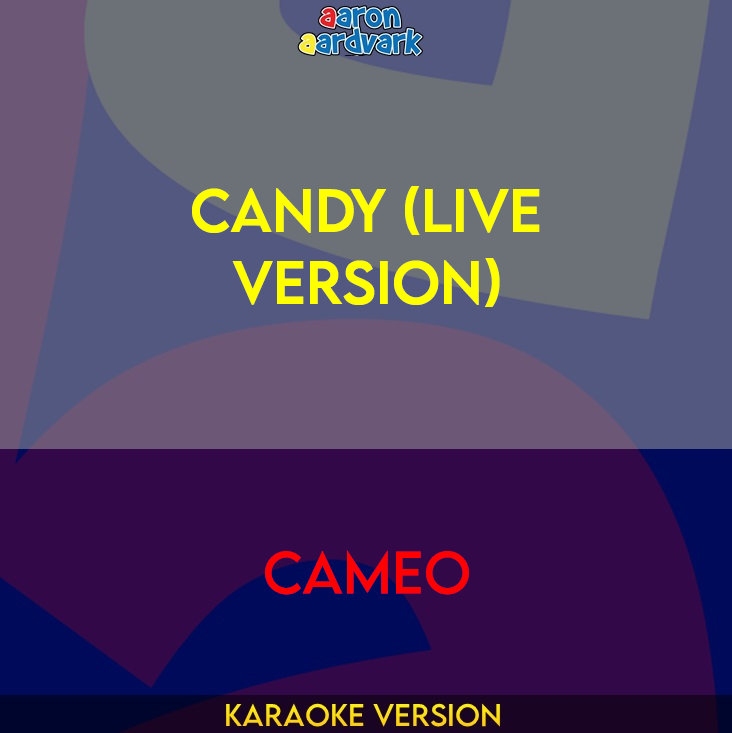 Candy (live version) - Cameo