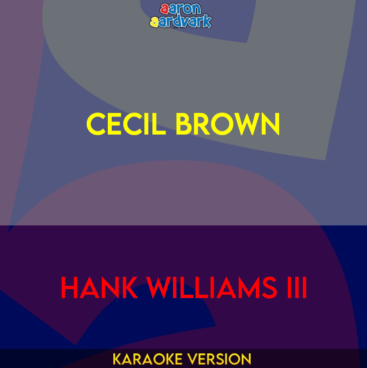 Cecil Brown - Hank Williams III